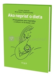 Ako neprísť o dieťa - Prvá pomoc pre mamičky